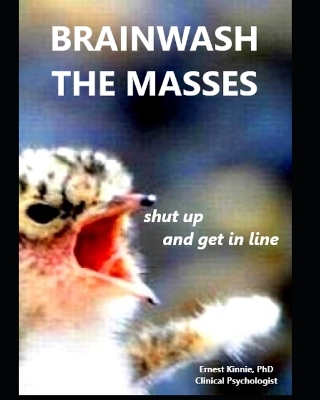 Book cover for BRAINWASH THE MASSES B. F. Skinner Ivan Pavlov