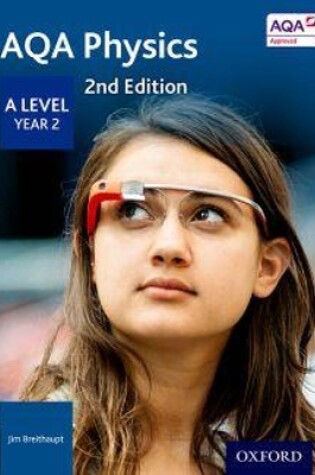 Cover of AQA Physics: A Level Year 2