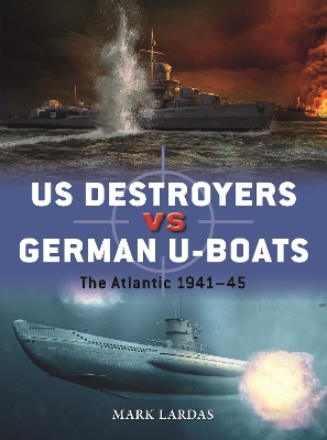 Book cover for Us Destroyers and Destroyer Escorts Vs German U-Boats