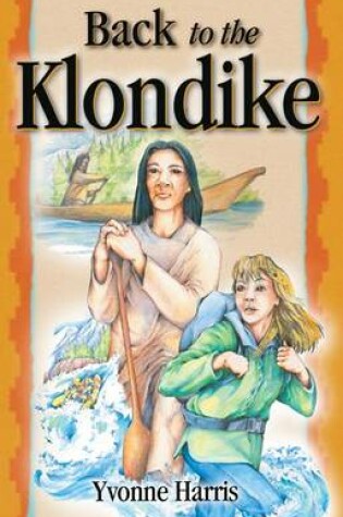 Cover of Back to the Klondike