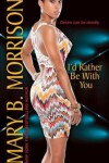 Book cover for I'd Rather Be with You