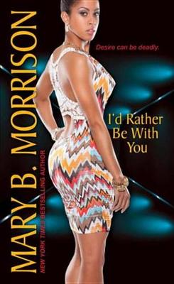 Book cover for I'd Rather Be with You