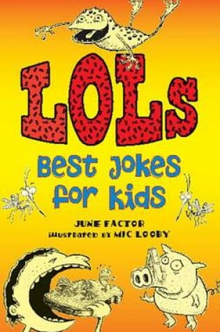 Cover of LOLs: Best Jokes for Kids