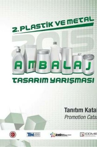 Cover of 2. Plastik Ve Metal Ambalaj Tasarım Yarışması