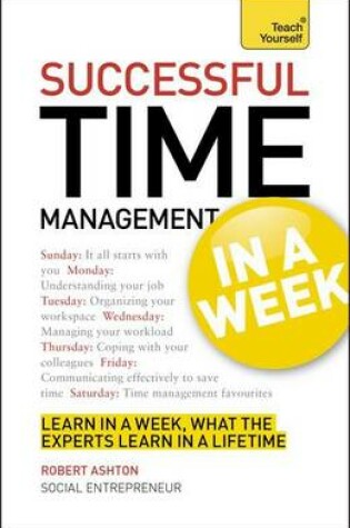 Cover of Successful Time Management in a Week: Teach Yourself