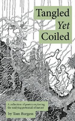 Book cover for Tangled Yet Coiled