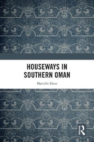 Cover of Houseways in Southern Oman