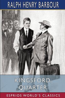 Book cover for Kingsford, Quarter (Esprios Classics)