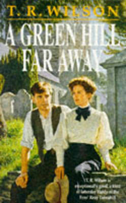 Book cover for A Green Hill Far Away