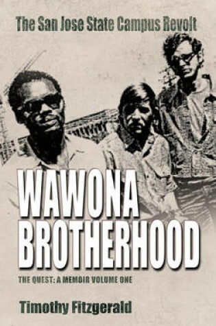 Cover of The Wawona Brotherhood, the San Jose State Campus Revolt