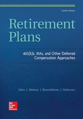 Book cover for Retirement Plans: 401(k)s, IRAs, and Other Deferred Compensation Approaches