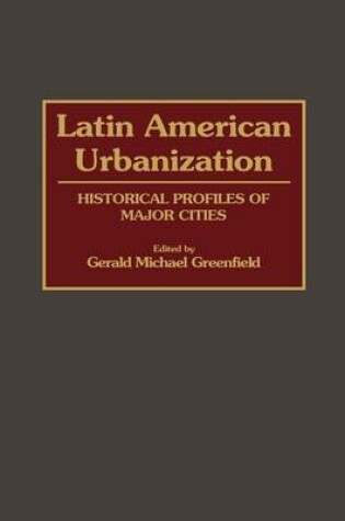 Cover of Latin American Urbanization