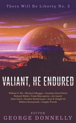 Book cover for Valiant, He Endured