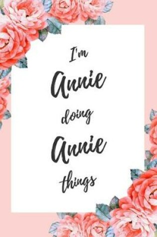 Cover of I'm Annie Doing Annie Things