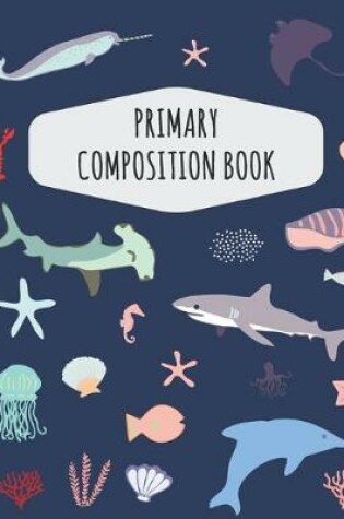 Cover of Ocean Fish Primary Composition Book