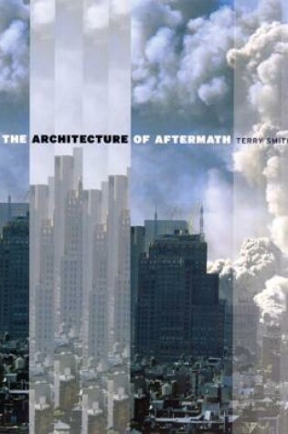 Cover of The Architecture of Aftermath