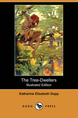 Book cover for The Tree-Dwellers(Dodo Press)