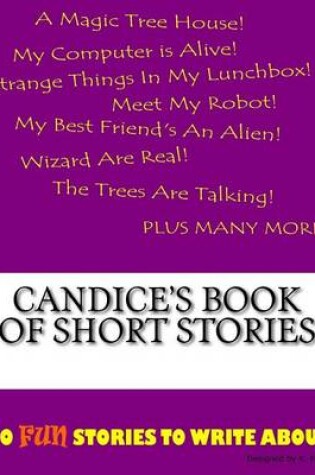 Cover of Candice's Book Of Short Stories