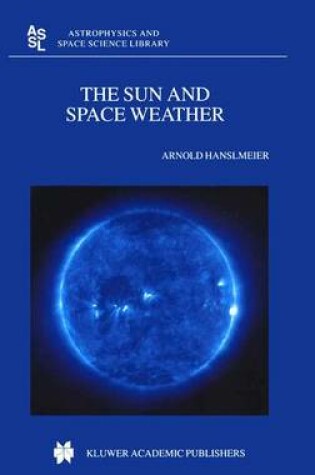 Cover of The Sun and Space Weather