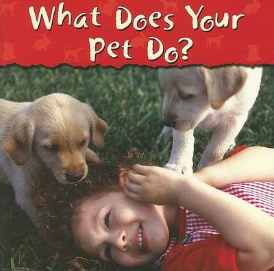 Book cover for What Does Your Pet Do?