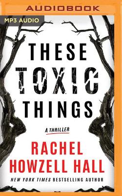 Book cover for These Toxic Things