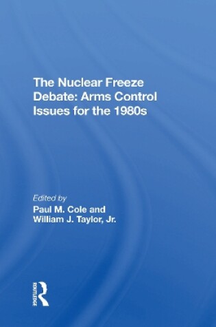 Cover of The Nuclear Freeze Debate