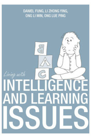 Cover of Living with Intelligence & Learning Issues