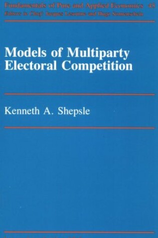 Cover of Models of Multiparty Electoral Competition