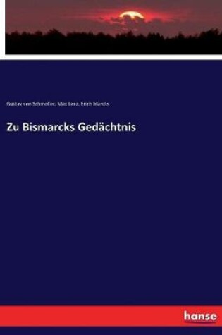 Cover of Zu Bismarcks Gedachtnis