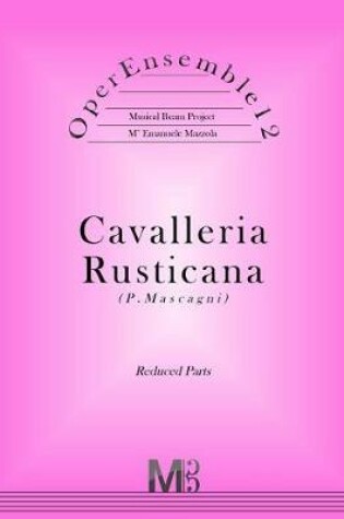 Cover of OperEnsemble12, Cavalleria Rusticana (P.Mascagni)