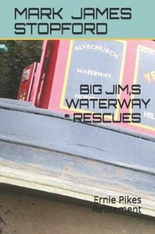Cover of BIG JIM, s WATERWAY RESCUES