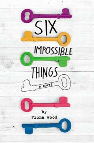 Cover of Six Impossible Things