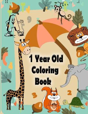 Cover of 1 Year Old Coloring Book