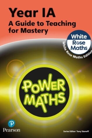 Cover of Power Maths Teaching Guide 1A - White Rose Maths edition
