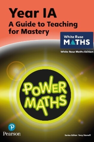 Cover of Power Maths Teaching Guide 1A - White Rose Maths edition