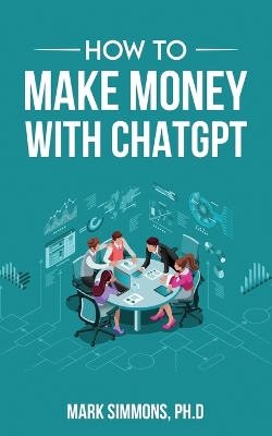 Book cover for How to Make Money with ChatGPT