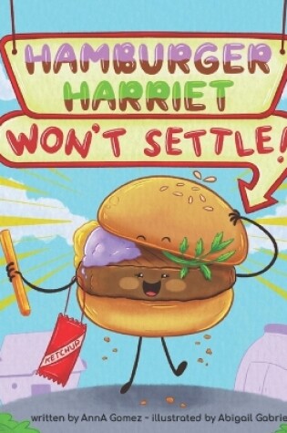 Cover of Hamburger Harriet Won't Settle