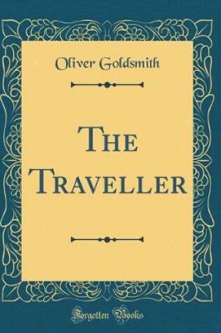 Cover of The Traveller (Classic Reprint)