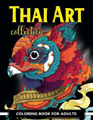 Book cover for Thai Art Collection Coloring Book for Adults