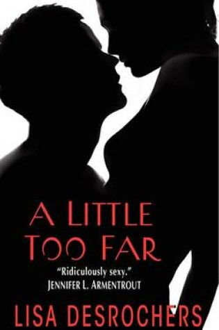 Cover of A Little Too Far