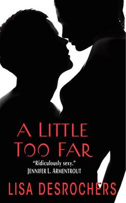 Book cover for A Little Too Far