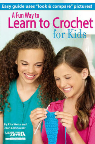 Cover of A Fun Way to Learn to Crochet for Kids