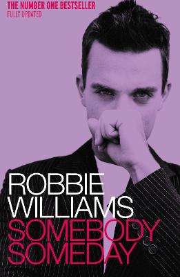 Book cover for Robbie Williams: Somebody Someday