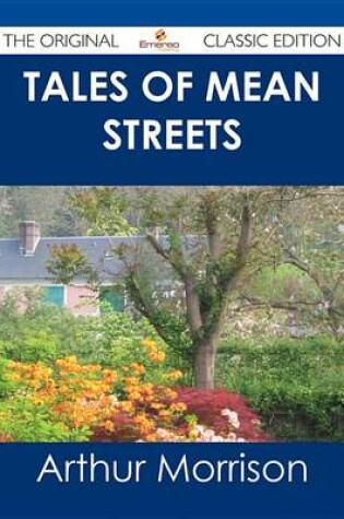 Cover of Tales of Mean Streets - The Original Classic Edition