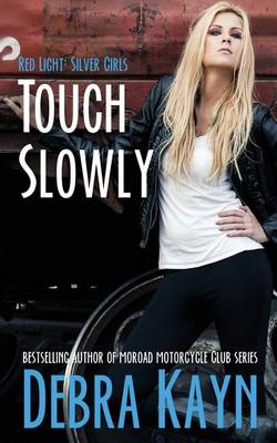 Cover of Touch Slowly