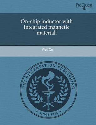 Book cover for On-Chip Inductor with Integrated Magnetic Material