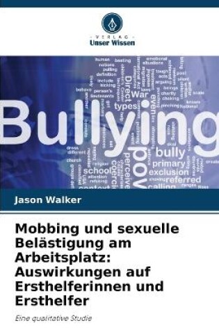 Cover of Mobbing und sexuelle Belästigung am Arbeitsplatz