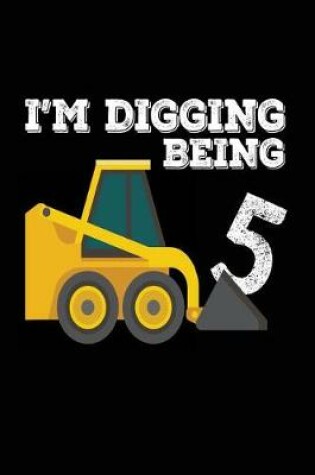 Cover of I'm Digging Being 5