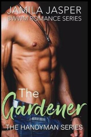 Cover of The Gardener