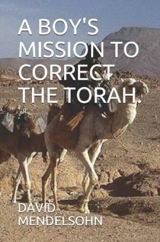 Cover of A Boy's Mission to Correct the Torah